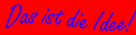 dieidee.gif (1842 Byte)